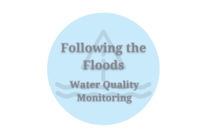 Following the Floods - Water Quality Monitoring