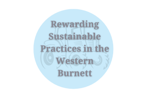 Rewarding Sustainable Practices in the Western Burnett