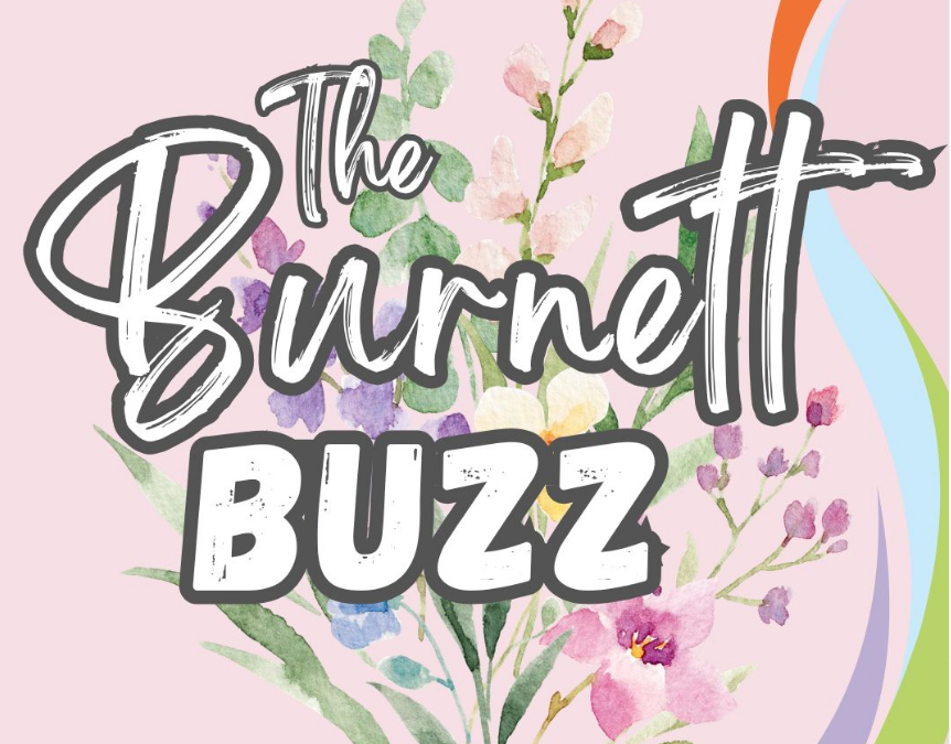 the burnett buzz…..May